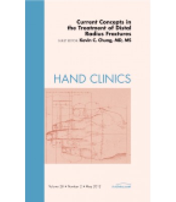 Current Concepts in the Treatment of Distal Radius Fractures, An Issue of Hand Clinics, Volume 28-2